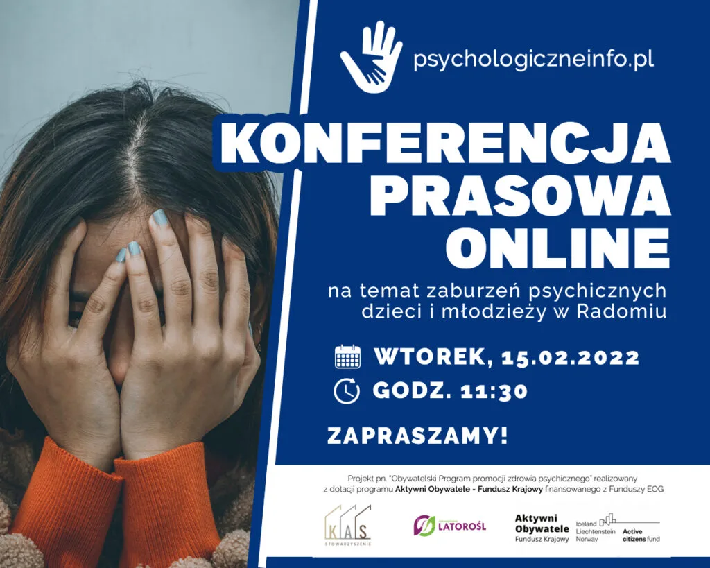 Plakat: Konferencja prasowa online na temat zaburzeń psychicznych dzieci i młodzieży w Radomiu, wtorek 15.02.2022, godz. 11:30, psychologiczneinfo.pl